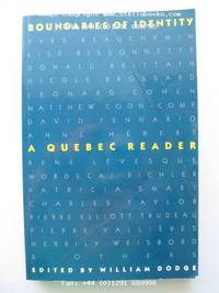 Boundaries of Identity; A Quebec Reader